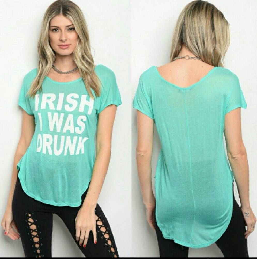 Mint Irish I Was Drunk Tee
